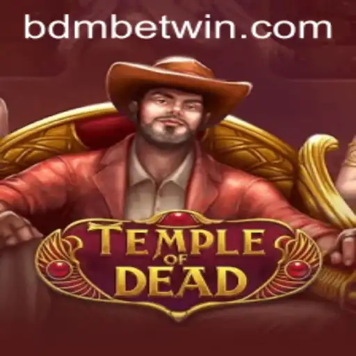 Discover the Mysterious World of TempleofDead with bdmbet